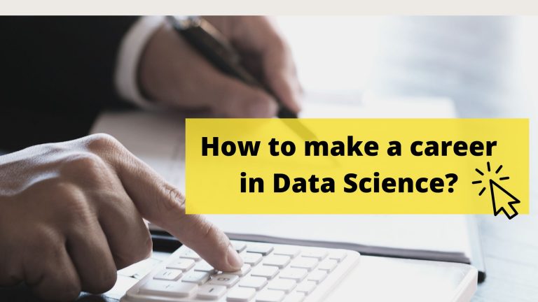 How To Start A Career In Data Science?