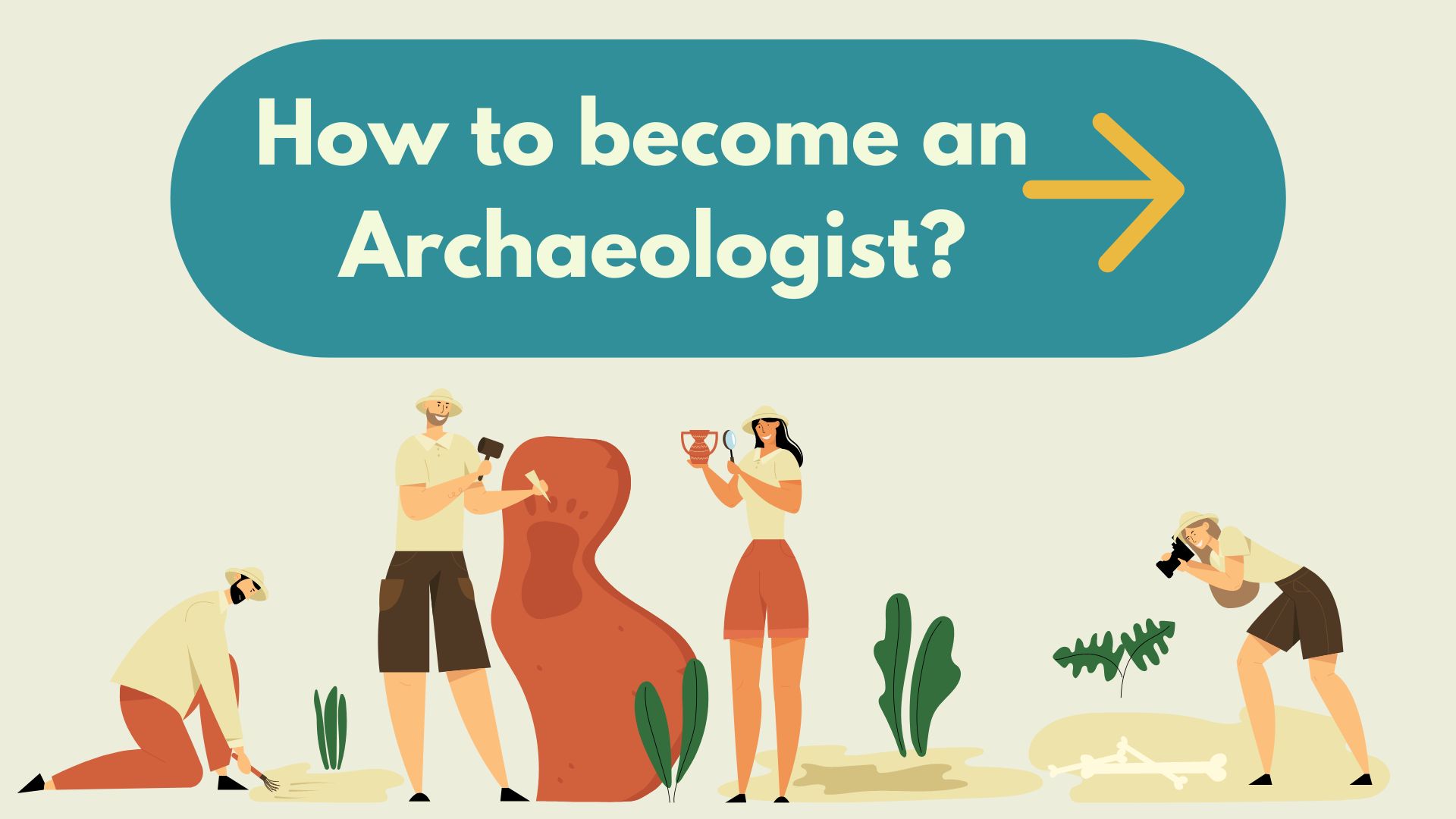 Career As An Archaeologist How To Become Courses Job Profile 1764